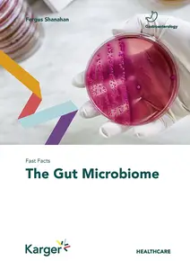 Fast Facts: The Gut Microbiome