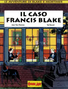 Grandi Eroi Suppl - Le Avventure Di Blake & Mortimer - Volume 13 - Il Caso Francis Blake