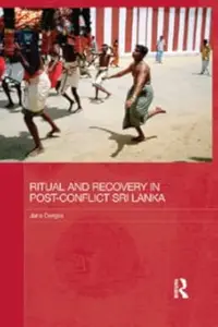 Ritual and Recovery in Post-Conflict Sri Lanka