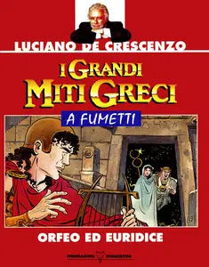 I Grandi Miti Greci A Fumetti - Volume 1 - Orfeo Ed Euridice