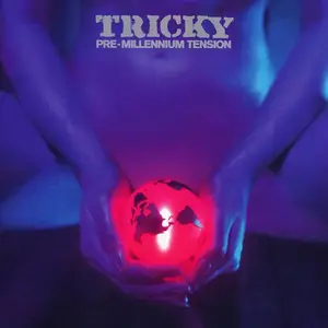 Tricky - Pre-Millennium Tension (1996)