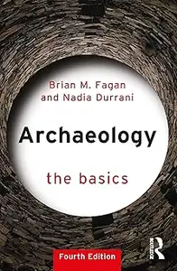 Archaeology: The Basics Ed 4