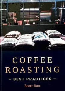 Coffee Roasting: Best Practices