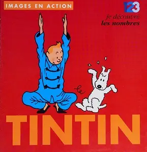 Tintin - 1,2,3 Je Découve Les Nombres