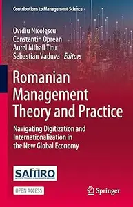 Romanian Management Theory and Practice: Navigating Digitization and Internationalization in the New Global Economy