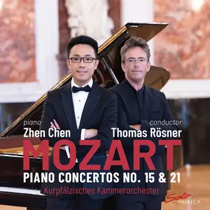 Zhen Chen, Kurpfälzisches Kammerorchester & Thomas Rösner - Mozart: Piano Concertos Nos. 15 & 21 (2024)