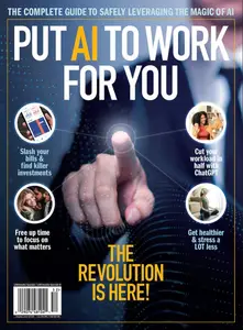 Put AI to Work For You - The Revolution Is Here!, 2025