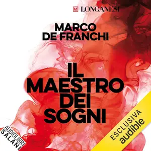 «Il maestro dei sogni» by Marco De Franchi