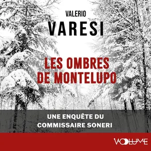 Valerio Varesi, "Les ombres de Montelupo"