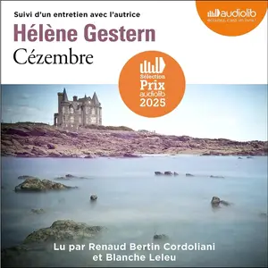 Hélène Gestern, "Cézembre: Suivi d'un entretien avec l'autrice"