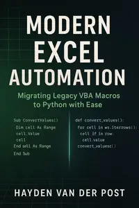 Modern Excel Automation: Migrating Legacy VBA Macros to Python with Ease