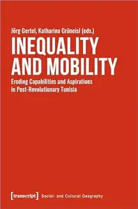 Inequality and Mobility: Capabilities and Aspirations in Post-Revolutionary Tunisia