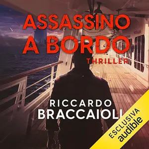 «Assassino a bordo? Un'indagine dell'ispettore Álex Cortés - Vol. 2» by Riccardo Braccaioli