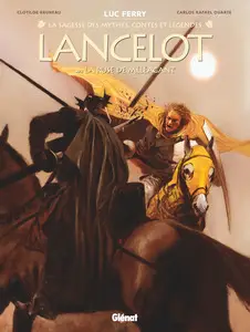 Lancelot (Bruneau/Duarte) - Tome 4 - La ruse de Méléagant