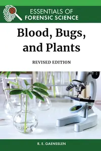 Blood, Bugs, and Plants, Revised Edition