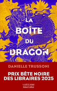 Danielle Trussoni, "La boîte du dragon"