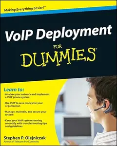 VoIP Deployment For Dummies