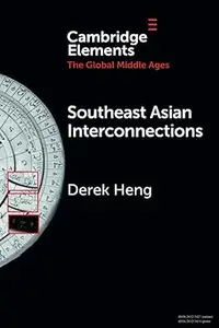 Southeast Asian Interconnections: Geography, Networks and Trade