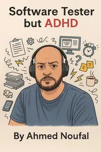 Software Tester But ADHD