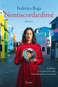 Nontiscordardimé - Federica Rega