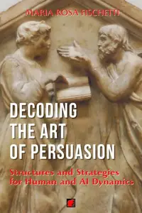 Decoding the Art of Persuasion