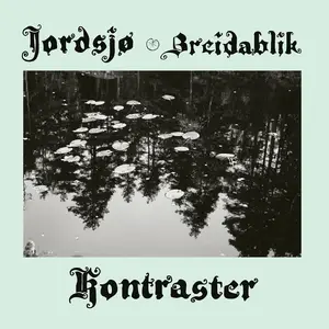 Jordsjø & Breidablik - Kontraster (2025) [Official Digital Download 24/96]