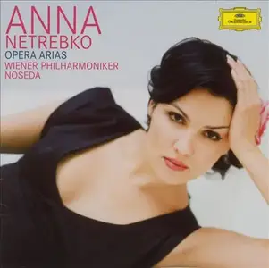 Anna Netrebko, Wiener Philharmoniker, Gianandrea Noseda - Opera Arias (2003)