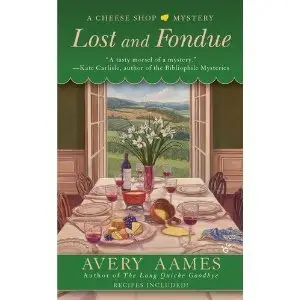 Avery Aames - Lost and Fondue