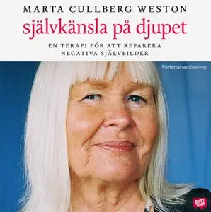 «Självkänsla på djupet» by Marta Cullberg Weston