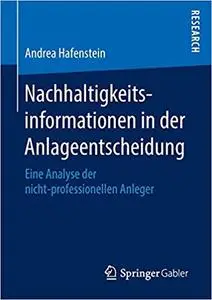 Nachhaltigkeitsinformationen in der Anlageentscheidung: Eine Analyse der nicht-professionellen Anleger (Repost)