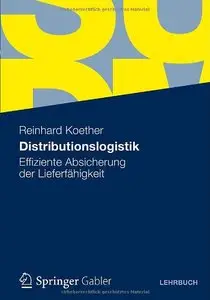 Distributionslogistik: Effiziente Absicherung der Lieferfähigkeit (repost)