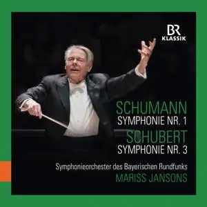 Mariss Jansons - R. Schumann: Symphony No. 1, Op. 38 "Spring" - Schubert: Symphony No. 3, D. 200 (Live) (2019) [24/48]