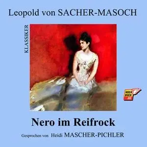 «Nero im Reifrock» by Leopold von Sacher-Masoch