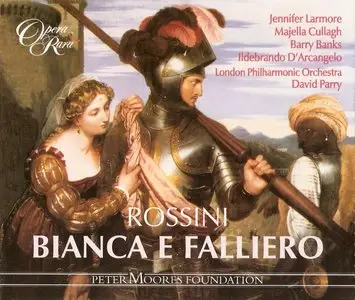 G.Rossini - Bianca e Falliero - David Parry