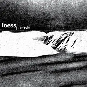 Loess - Pocosin (2017)