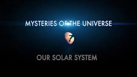 Sci Ch - Mysteries of the Universe Our Solar: Jupiter's Alien Secrets (2020)