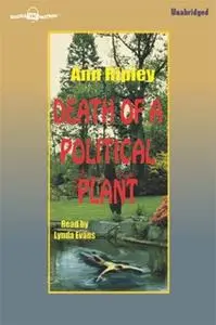 «Death of a Political Plant» by Ann Ripley