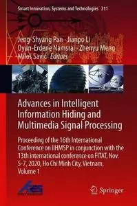 Advances in Intelligent Information Hiding and Multimedia Signal Processing