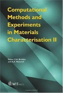 Computational Methods And Experiments In Materials Characterisation II (repost)
