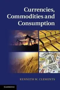 Currencies, Commodities and Consumption (Repost)