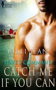 «Catch Me If You Can» by Billi Jean