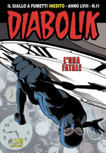 Diabolik Inedito 873 - N.11 Anno LVIII - L'Ora Fatale (Novembre 2019)