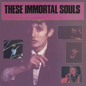 These Immortal Souls - Get Lost (Don't Lie!) (Remastered) (1987/2024) [Official Digital Download 24/48]