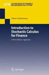 Introduction to Stochastic Calculus for Finance: A New Didactic Approach (Repost)