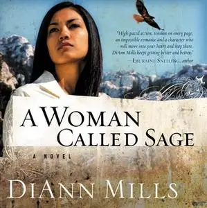 «A Woman Called Sage» by DiAnn Mills