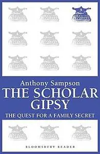 «The Scholar Gypsy» by Anthony Sampson