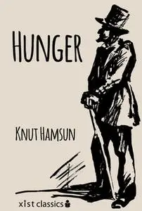 «Hunger» by Knut Hamsun