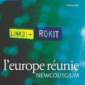 New Collegium & Claudio Ribeiro - l'europe réunie (2024) [Official Digital Download 24/48]