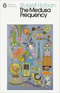 The Medusa Frequency (Penguin Modern Classics)