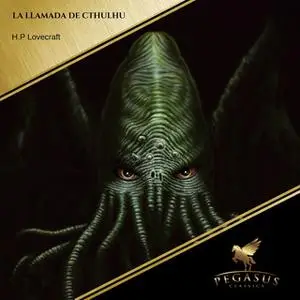 «La llamada de Cthulhu» by H.P. Lovecraft